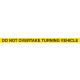 DO NOT OVERTAKE TURNING VEHICLE 1600 x 75mm Class 2 Reflective Sign - Long Life Sticker